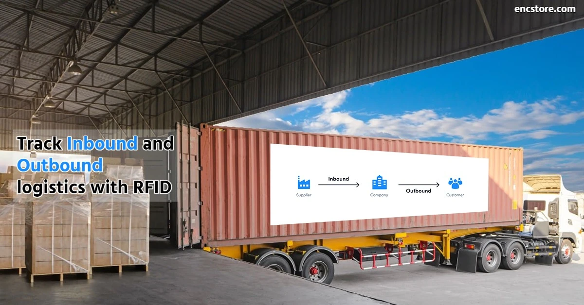 Track Inbound and Outbound logistics with RFID