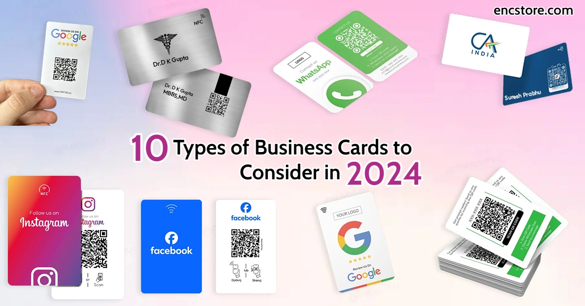 10 Types of Business Cards to Consider in 2024